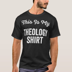 Camiseta Esta es mi teología para los estudios de la Biblia