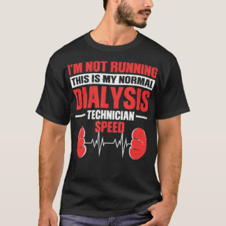 Camiseta Esta Es Mi Velocidad Normal Del Técnico De Diálisi