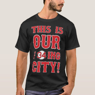 Camiseta Esta Es NUESTRA Ciudad del C34