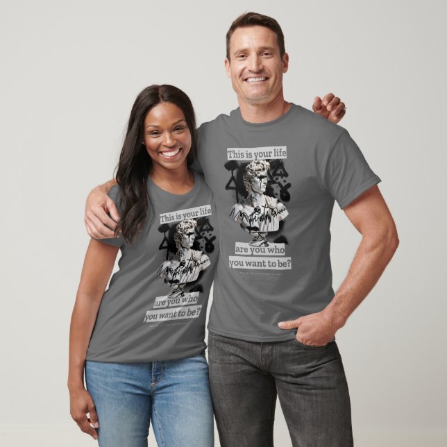 Camiseta Esta es tu vida - ¿eres lo que quieres ser? (Unisexo)