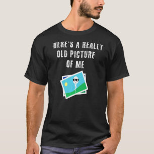 Camiseta Esta es una imagen muy antigua de mí, un viejo esp