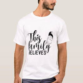 Camiseta Esta familia cree