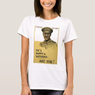 Camiseta Está feliz y satisfecho, ¿verdad?