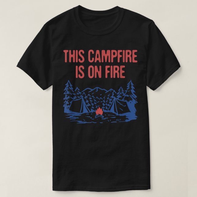 Camiseta Esta fogata está en el campamento de Chistes de pa (Diseño del anverso)
