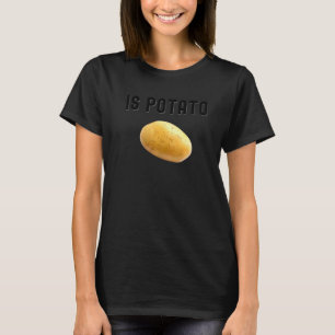 Camiseta ¿Está La Papa En La Televisión Como Se Ve En La No