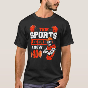 Camiseta Esta leyenda deportiva tiene ahora 40 años, juego