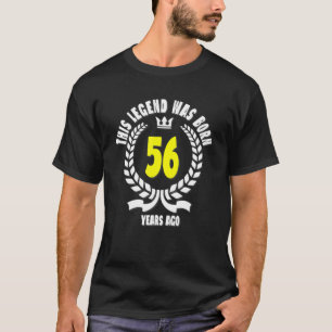 Camiseta Esta Leyenda Nació Hace 56 Años, Es Gracioso El 56