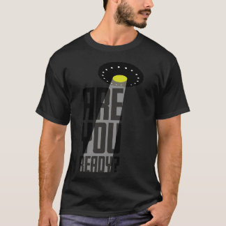 Camiseta ¿Está listo?