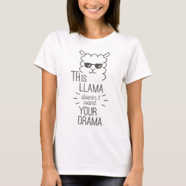 Camiseta Esta llama no quiere su drama