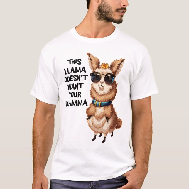 Camiseta Esta Llama no quiere tu regalo dramático (Anverso)