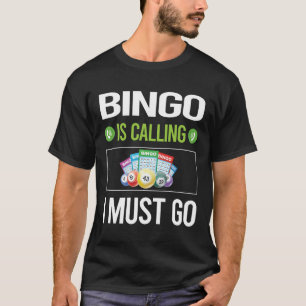 Camiseta Está Llamando A Bingo