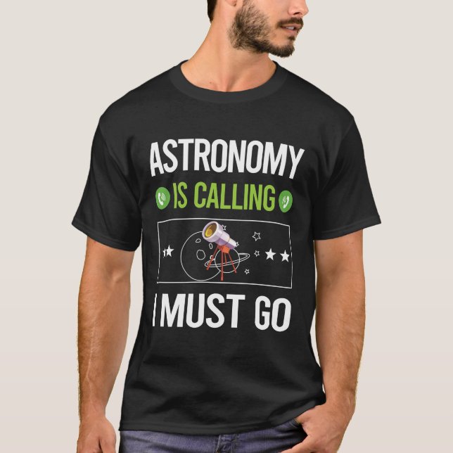 Camiseta Está llamando Astronomía (Anverso)