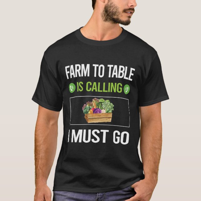 Camiseta Está llamando granja a mesa (Anverso)