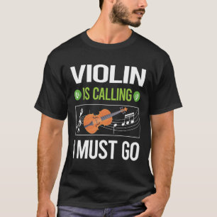 Camiseta Está llamando violín