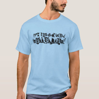 Camiseta ¡Está lloviendo a hombres! ¡, Hallelujah!