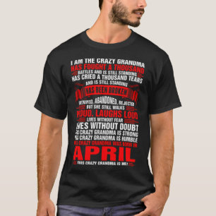 Camiseta Esta Loca Abuela Nació En Abril.