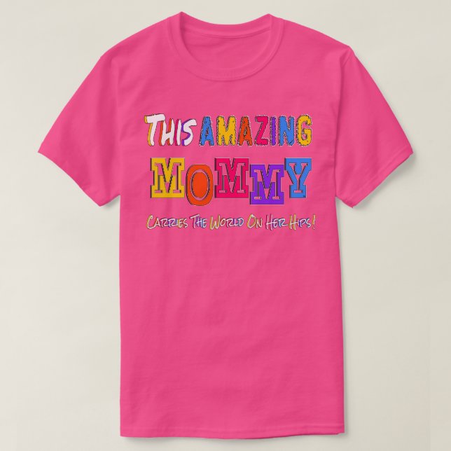Camiseta Esta mamá asombrosa Lleva El Mundo En Sus caderas (Diseño del anverso)