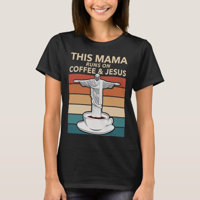 Camiseta Esta mamá corre en el café y Jesús (Anverso)