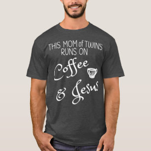Camiseta Esta mamá de gemelos corre en el café Jesús T mamá