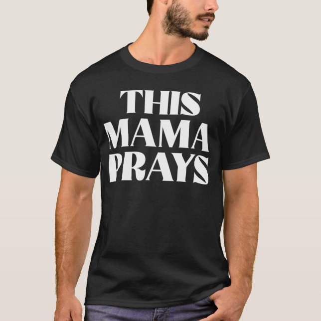 Camiseta Esta mamá reza Día de la Madre Cristiana Fe (Anverso)