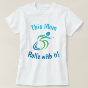Camiseta Esta mamá Rolls con él… con la silla de ruedas