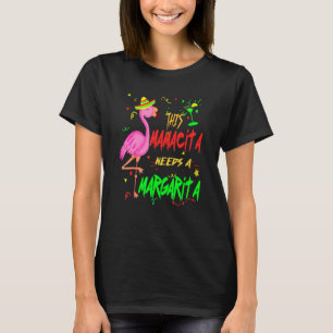 Camiseta Esta Mamacita Necesita Una Bebida Margarita Flamin