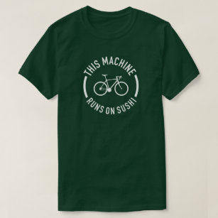 Camiseta Esta Máquina Funciona En Bicicleta De Sushi