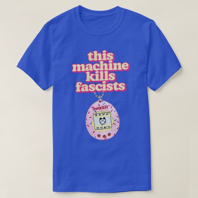 Camiseta Esta máquina mata a fascistas (Diseño del anverso)