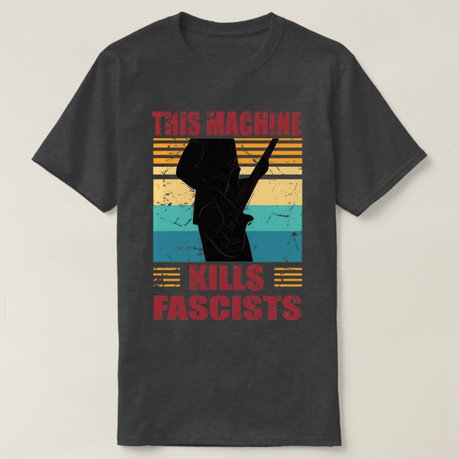 Camiseta Esta máquina mata a fascistas (Diseño del anverso)