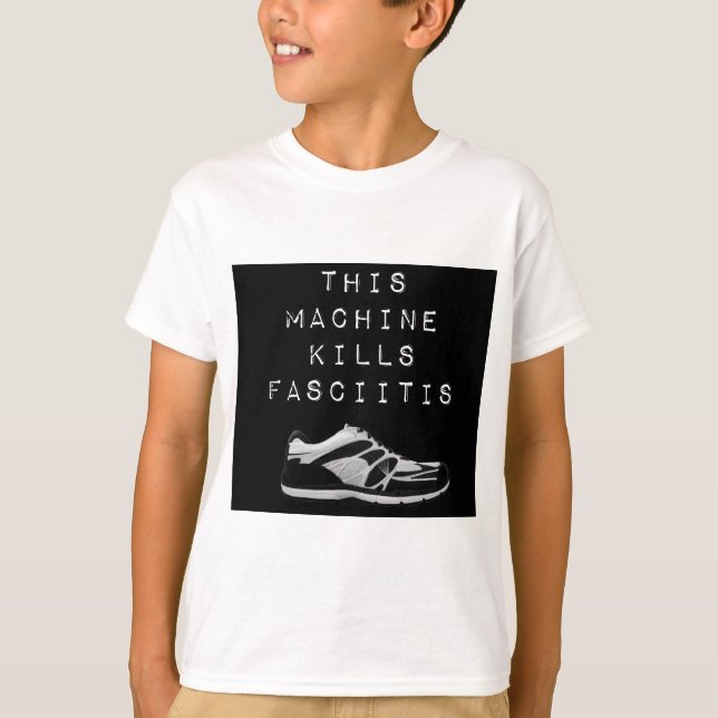 Camiseta Esta Máquina Mata Fasciitis (Anverso)