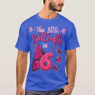 Camiseta Esta Mariposa Pequeña Tiene 6 Años Y 6 Cumpleaños 