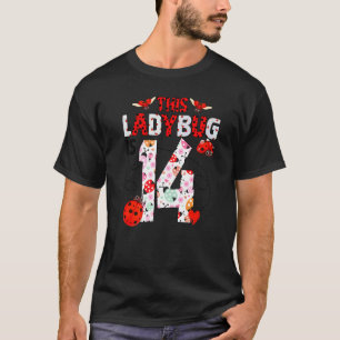 Camiseta Esta mariquita cumple 14 años Tema de mariquita de