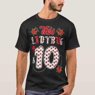 Camiseta Esta mariquita es 10 años - 10 años Chica