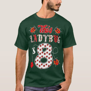 Camiseta Esta mariquita tiene 8 años, 8 años, Chica de cump