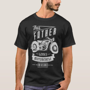 Camiseta Esta motocicleta de los amores de padre para el