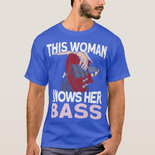 Camiseta Esta mujer conoce a su músico de trasero Bass Gui