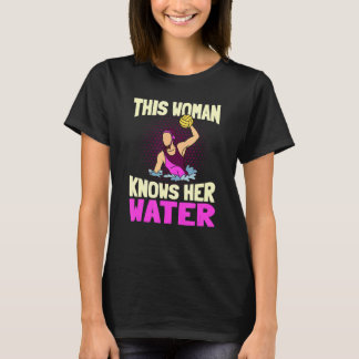 Camiseta Esta mujer conoce a su Waterpolo Player