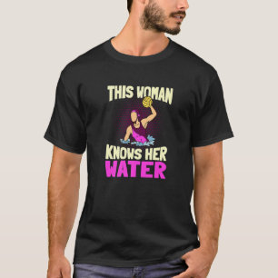 Camiseta Esta mujer conoce a su Waterpolo Player