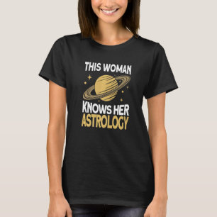 Camiseta Esta mujer conoce su astre de constelación astroló