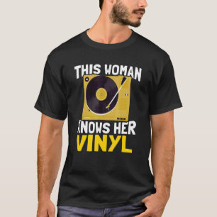 Camiseta Esta mujer conoce su disco de música analógica de 