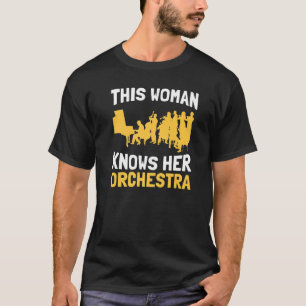 Camiseta Esta Mujer Conoce Su Música De Orquesta O