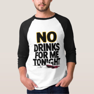CAMISETA ESTA NOCHE NO ME BEBEN.