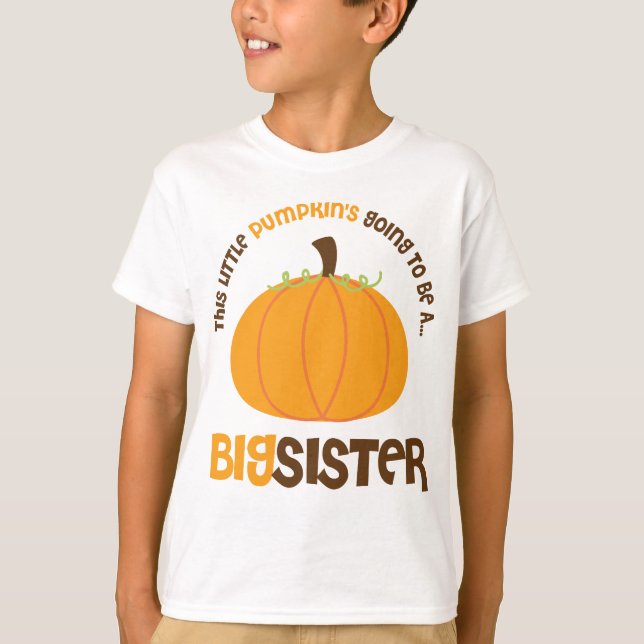 Camiseta Esta pequeña calabaza va a ser una hermana grande (Anverso)