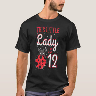 Camiseta Esta Pequeña Dama Es 12 Ladybug Cumpleaños Ladybee