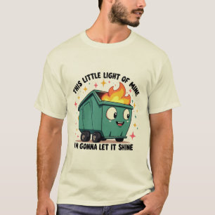 Camiseta Esta pequeña luz mía, la dejaré brillar.