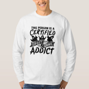 Camiseta Esta persona está certificada como cacería fantasm