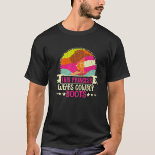 Camiseta Esta princesa lleva botes de vaquero   Rodeo