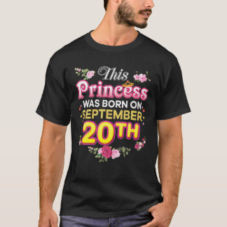 Camiseta Esta Princesa Nació El 20 De Septiembre 20 Happy