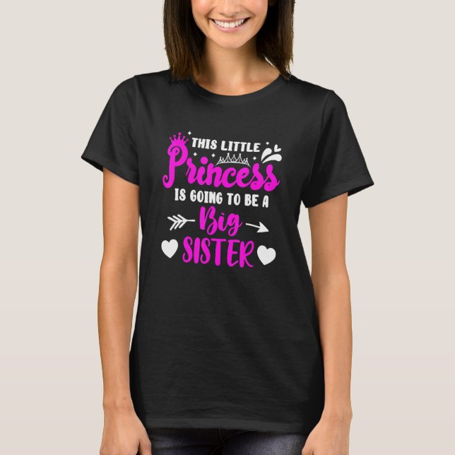 Camiseta Esta Princesa Pequeña Va A Ser Una Hermana Grande (Anverso)