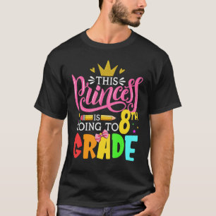Camiseta Esta Princesa Va A Estudiar Y Enseñar De Octavo Gr